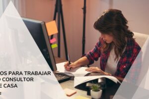 Cómo ser consultor freelance y trabajar desde casa