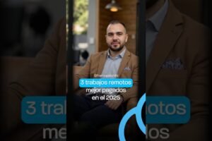 Trabajos remotos mejor pagados en 2025